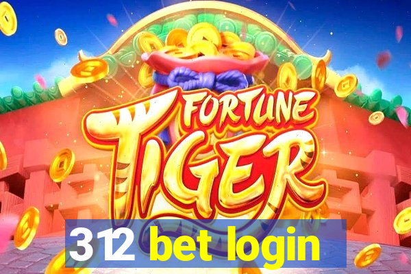 312 bet login